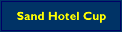 Sand Hotel Cup