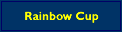 Rainbow Cup