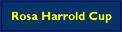 Rosa Harrold Cup